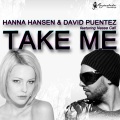 David Puentez、Nessa Cali、Hanna Hansen - Take Me (Original Club Mix)(Remix)