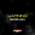 Nacim LaDJ - Warning