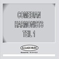 Comedian Harmonists - Ich hab' für dich 'nen Blumentopf bestellt