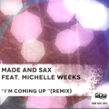 I'm Coming Up (John Made & Sax Rmx)