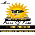 DJ Sun Junkie、cece peniston - Piece of That (Marq Aurel & Rayman Rave Remix)