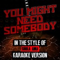 Ameritz Audio Karaoke - You Might Need Somebody