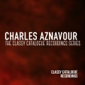 Charles Aznavour - The Classy Catalogue Recording Series