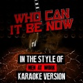 Ameritz Audio Karaoke - Who Can It Be Now (Karaoke Version)