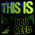 Lou Reed - Satellite of Love