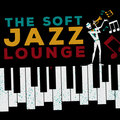 Soft Jazz Lounge - Liquid