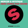 Here Comes That Sound (Original Mix)