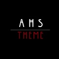 AHS Project - American Horror Story Theme (Long Version)