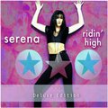 Serena、Serena - Ridin' High (Mike Stock & Matt Aitken Radio Edit)