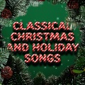 Classical Christmas Music and Holiday Songs - Auld Lang Syne