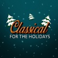 Classical Christmas Music and Holiday Songs - All Through the Night