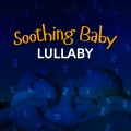 Soothing Baby Lullaby - Warm Embrace