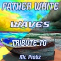 Father White - Waves (Soulful House Extended Mix)(Extended Version)