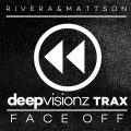 Mattson、Sandy Rivera - Face Off (Rivera & Mattson's D**e Mix)