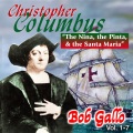 Bob Gallo - Christopher Columbus, The Nina, Pinta & The Santa Maria