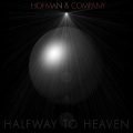 Hofman、Company - Halfway To Heaven