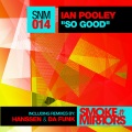 Ian Pooley - So Good (Original Mix)