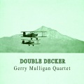 Gerry Mulligan Quartett - Just In Time