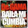 De Gama - Baila Mi Cumbia
