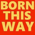 Born This Way