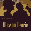 Blossom Dearie - Plus Je T'embrasse