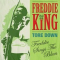 Freddie King - I'm Tore Down