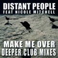 Nicole Mitchell、distant people - Make Me Over (Enzo Remix)