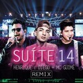 Mc Guime、Henrique & Diego - Suíte 14