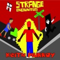 keith murray、Letia Larok - Strange Encounters