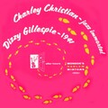 charlie christian、Dizzy Gillespie - Up On Teddy's Hill
