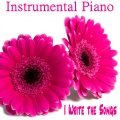 Instrumental Piano: I Write the Songs