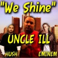 Eminem、Hush - We Shine