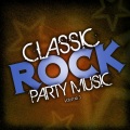 Classic Rock Party Music, Vol. 3