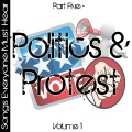 Songs Everyone Must Hear: Part Five - Protest & Politics Vol 1