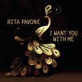 rita pavone - I Want You With Me