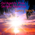 Sergey Aquarius - Sunny Beach (Original Mix)