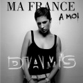 Diam's - Ma France à Moi