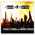 Lamboy、Danielle Simeone、Friscia - Raise My Hands (Neil Christian's Stomp the ***** Mix)
