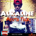 Alkaline - Mouth Talk (Explicit)