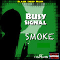Busy Signal - Smoke