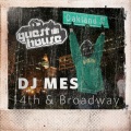 DJ Mes - 14th and Broadway