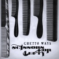 Scissors For Lefty - Ghetto Ways