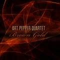 Art Pepper Quartet - Brown Gold