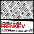 Frenkie V - Mysterious Quartier (Original mix)