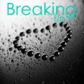 Breaking Up