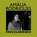 Amália Rodrigues - Fria Claridade