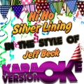 Hi Ho Silver Lining (In the Style of Jeff Beck) [Karaoke Version] - Single