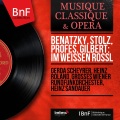 Benatzky, Stolz, Profès, Gilbert: Im weissen Rössl (Mono Version)