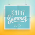 Enjoy the Summer 2015
