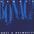 Klapa Bonaca - O, Ti Dušo, Moje Duše